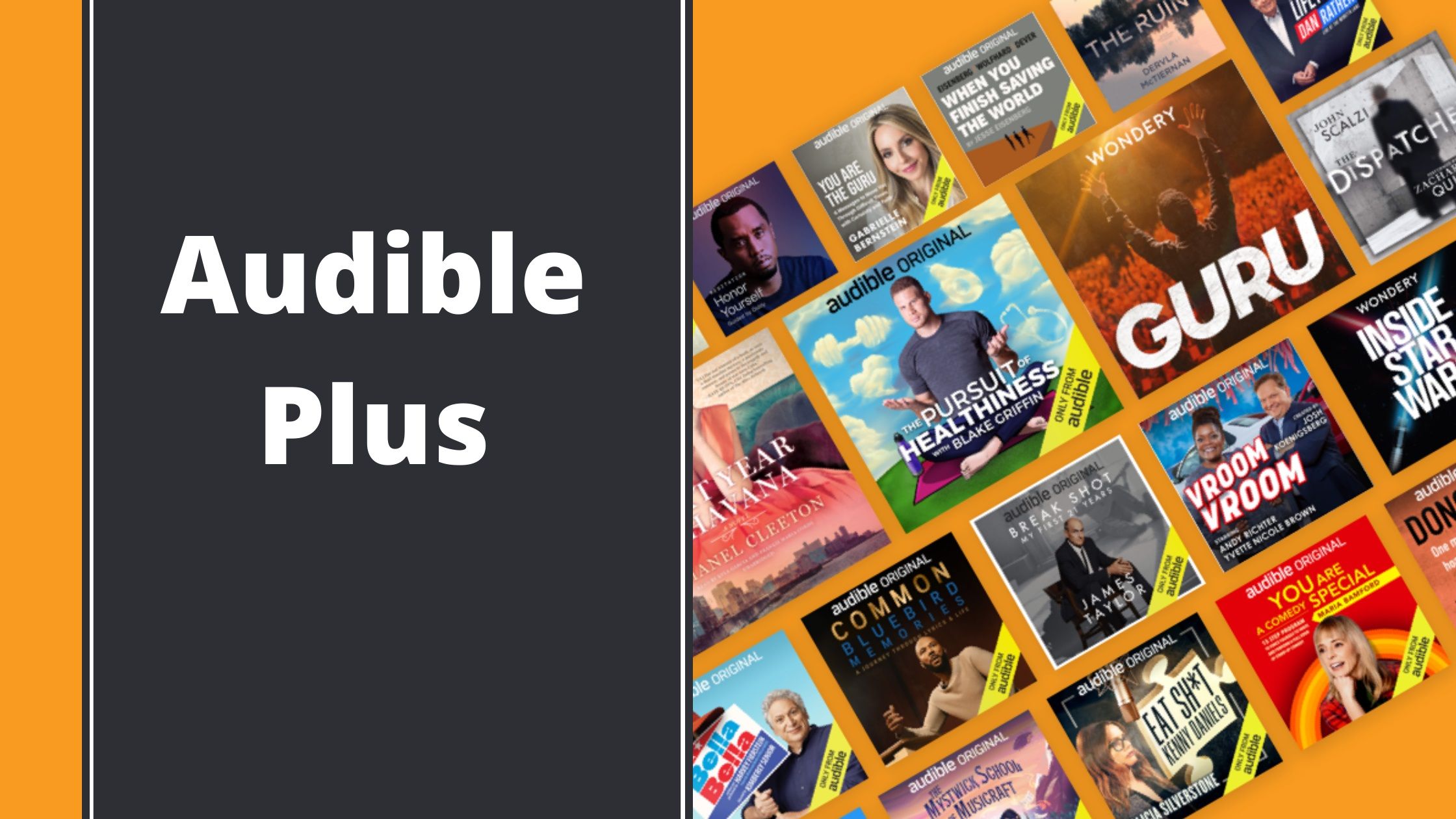 Conoce Audible Plus | Podcasts, Originales, y Más