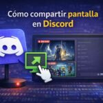 Cómo compartir pantalla en Discord en 2026 (PC y móvil, con audio y sin errores) Cómo compartir pantalla en Discord