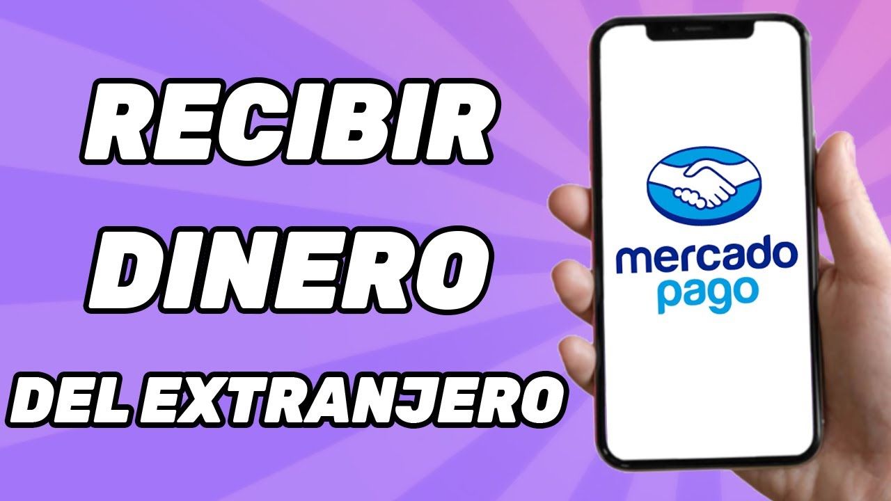 Recibir dinero del exterior por Mercado Pago Argentina
