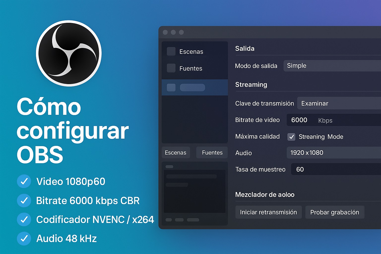 Cómo configurar OBS paso a paso