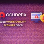 Acunetix Web Vulnerability Scanner (WVS): Guía completa de ciberseguridad 2026 Acunetix Web Vulnerability Scanner (WVS): Guía completa de ciberseguridad