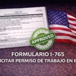 Formulario I-765: cómo solicitar el permiso de trabajo en EE.UU. (Guía 2026) Formulario I-765: cómo solicitar el permiso de trabajo en EE.UU.