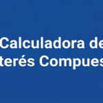 Calculadora de Interés Compuesto Argentina 2026 Calculadora de Interés Compuesto Argentina